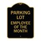 Signmission Designer Series Sign-Employee of Month, Black & Gold Aluminum Sign, 18" x 24", BG-1824-24105 A-DES-BG-1824-24105 - alternate 1